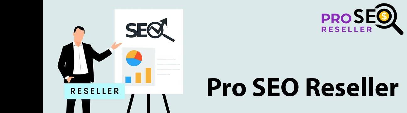 Pro SEO Reseller
