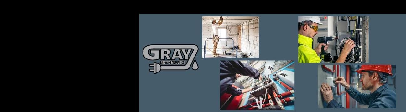 Gray Electric And Plumbing