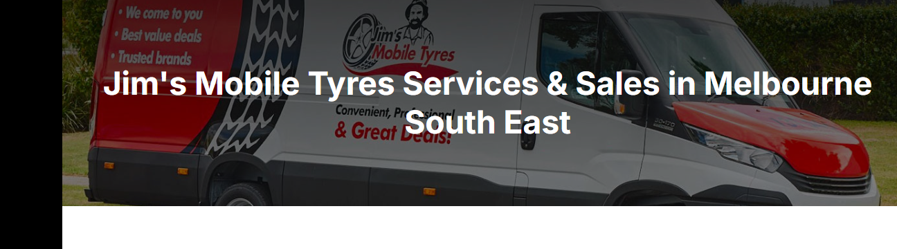 Jim's Mobile Tyres  Melbourne South East